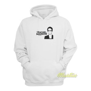 The Rachel Maddow Show Photo Hoodie 1