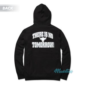 The Rock Team Bring It There Is No Tomorrow Hoodie 2