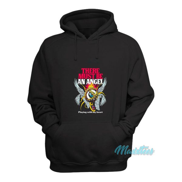 There Must Be An Angel Playing With My Heart Hoodie