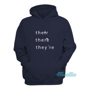 There Their Theyre Hoodie 1