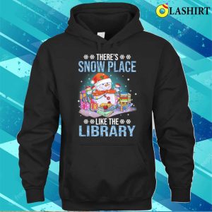 Theres Snow Place Like The Library Reading Reader Book Lover Pajamas T Shirt 3