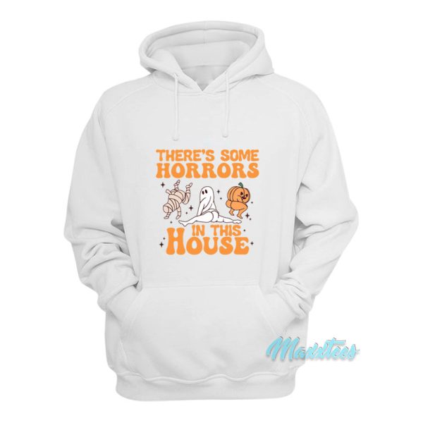 There’s Some Horrors In This House Hoodie