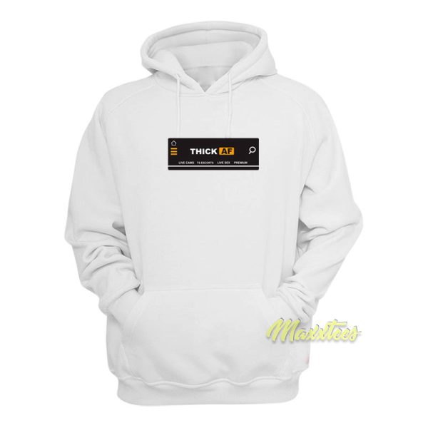 Thick Af Funny Hoodie