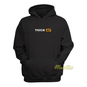 Thick Af Hoodie 2