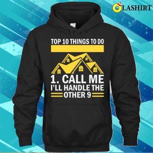 Things To Do When Selling Your Home Funny Real Estate Agent T shirt 3