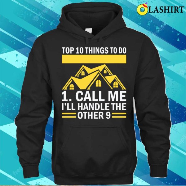 Things To Do When Selling Your Home Funny Real Estate Agent T-shirt