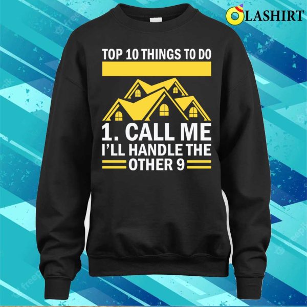 Things To Do When Selling Your Home Funny Real Estate Agent T-shirt