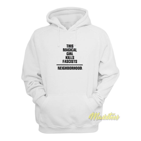 This Magical Girl Kills Fascists Hoodie