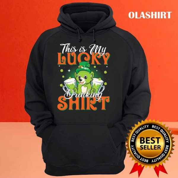 This is my Lucky Drinking Shirt T-Shirt, hoodie, tank top, sweater, long sleeve