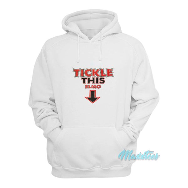 Tickle This Elmo This Is A Parody Hoodie