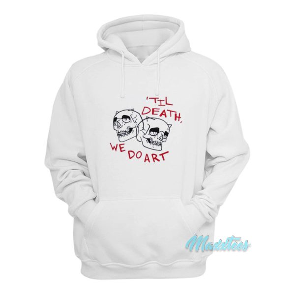 Til Death We Do Art Skull Hoodie