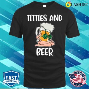 Titties And Beer Funny Beer Gift T shirt 1
