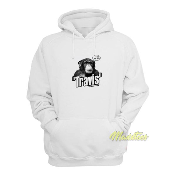 Travis The Chimp Hoodie