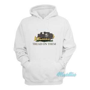Tread On Them Killdozer Hoodie 1
