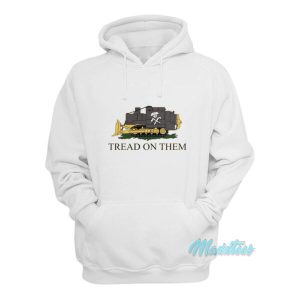 Tread On Them Killdozer Hoodie 2