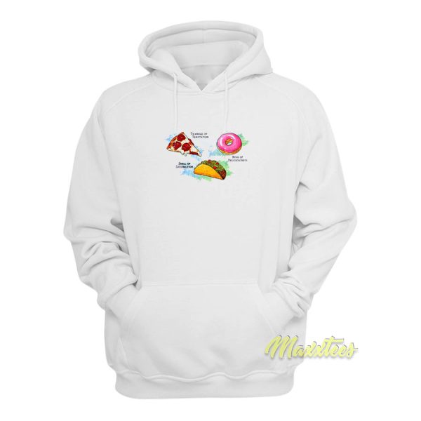 Triangle Of Temptation Pizza Shell Of Satisfaction Hoodie