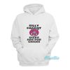 Trix Rabbit Silly Faggot Dicks Are For Chicks Hoodie