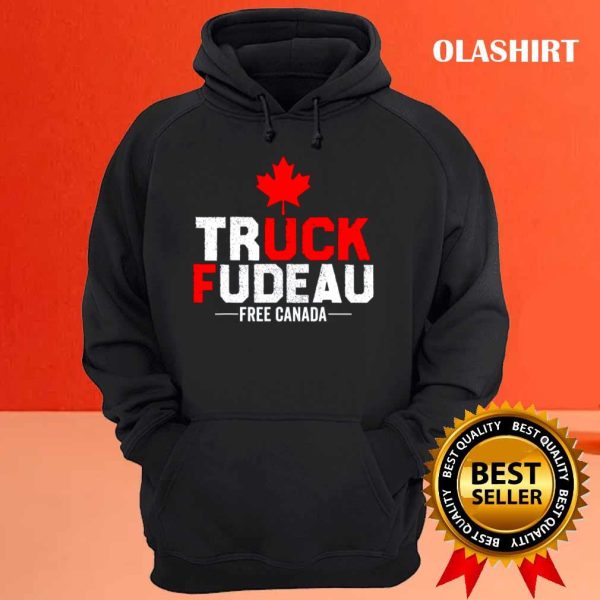 Truck Fudeau Anti Trudeau Free Canada Trucker Heroes T-shirt