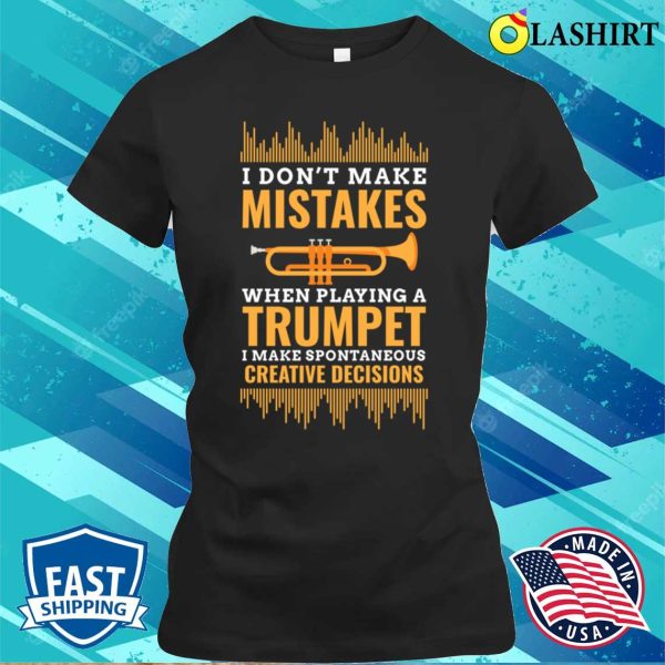 Trumpet Musician Band Funny Trumpeter T-shirt