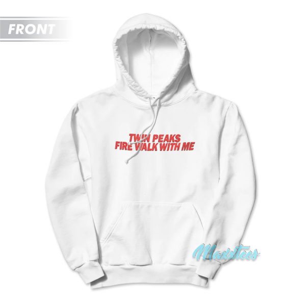 Twin Peaks Fire Walk With Me David Lynch Hoodie