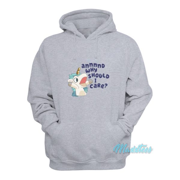 Unicorn Annnnd Why Should I Care Hoodie