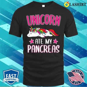 Unicorn Ate My Pancreas Funny Diabetes Awareness Unicorn T shirt 1