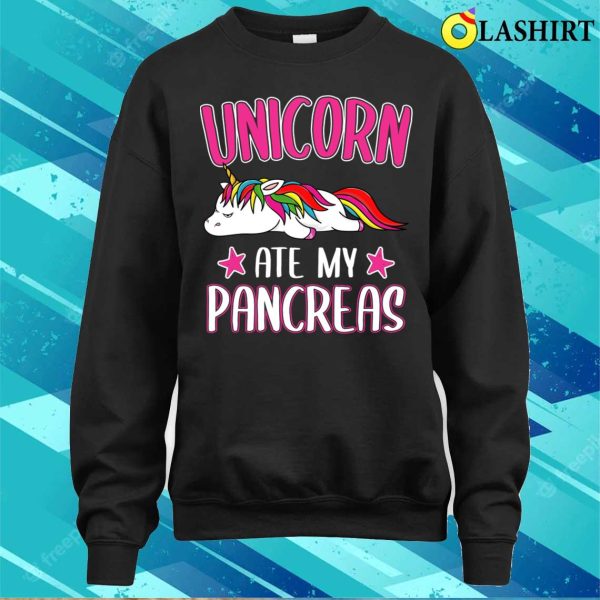 Unicorn Ate My Pancreas Funny Diabetes Awareness Unicorn T-shirt