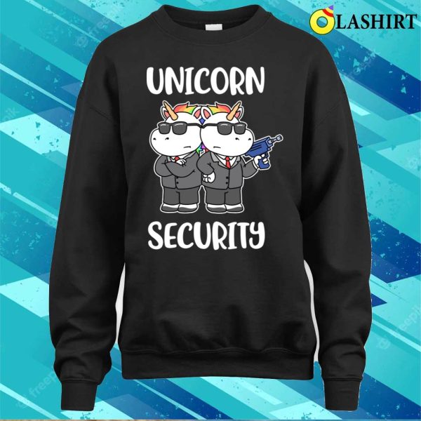 Unicorn Security Funny Unicorn Gift T-shirt