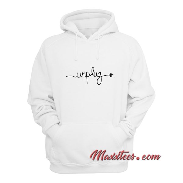 Unplug Font Hoodie