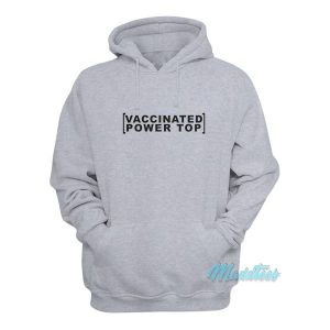 Vaccinated Power Top Hoodie 1 Vaccinated Power Top Hoodie 2