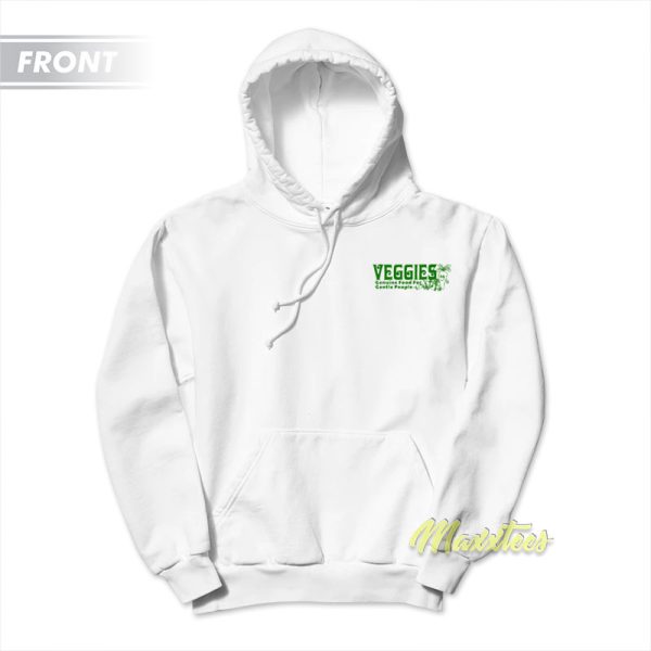 Veggies Genuine Food For Gentle People Hoodie