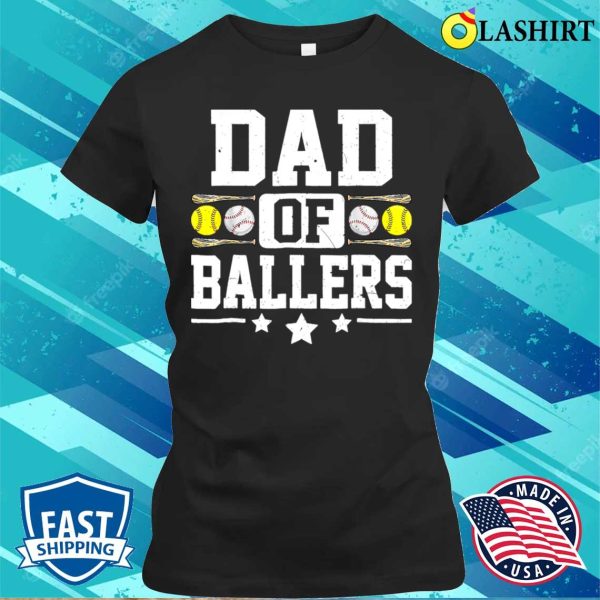 Vintage Dad Of Ballers Baseball Softball Funny Fathers Day T-shirt