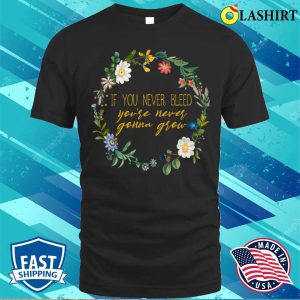 Vintage Youre Never Gonna Grow Funny Gifts T shirt 1