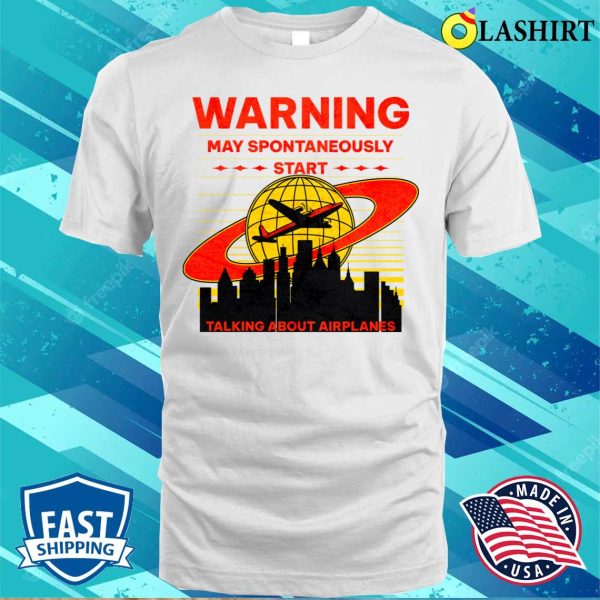 Warning – May Spontaneously Talk About Planes Men’s Printed T-Shirt