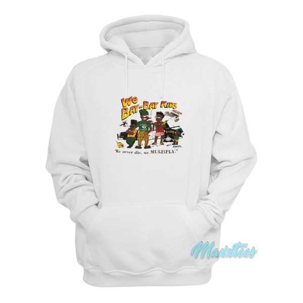 We Bay Bay Kids Hoodie