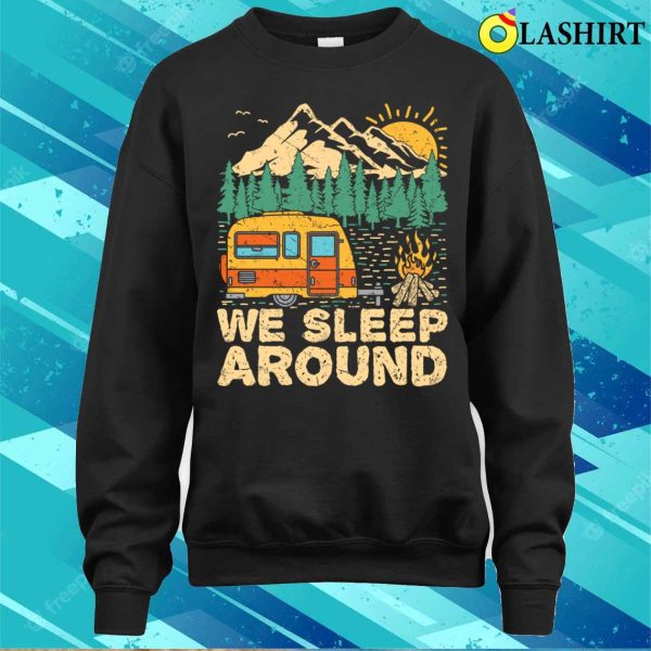 We Sleep Funny Camping T-shirt T-shirt