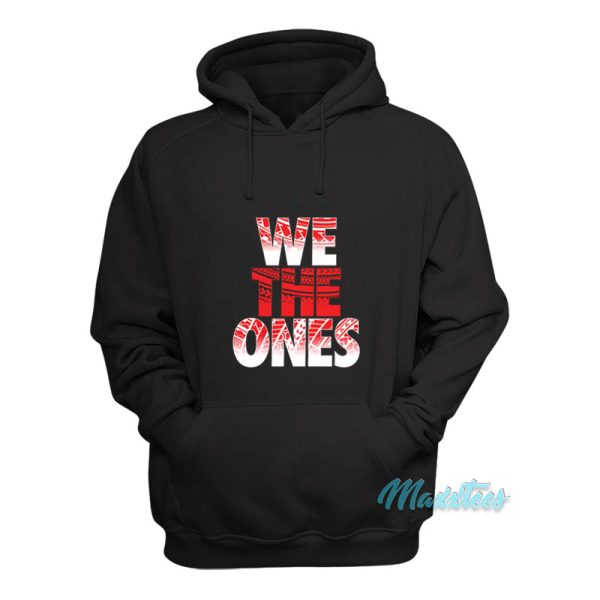 We The Ones Hoodie