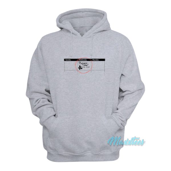 Wednesday It’s Business Time Hoodie