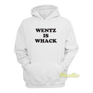 Wentz Is Weck Hoodie 2