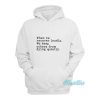 When We Recover Loudly We Keep Others Hoodie