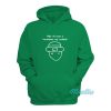 Who All Seen A Leprechaun Say Yeah Hoodie