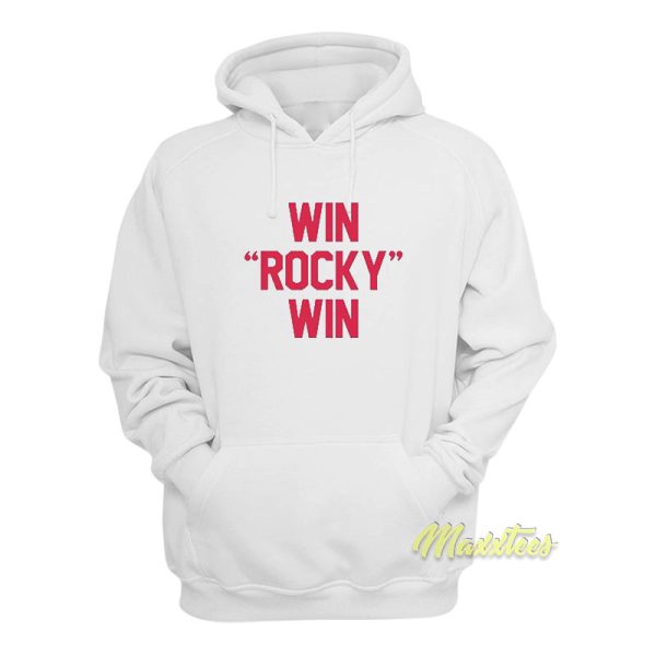 Win Rocky Win Hoodie