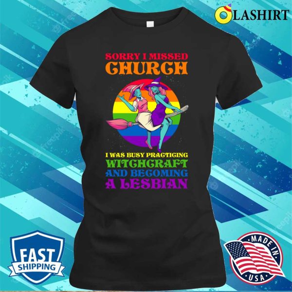 Witchcraft And Lesbian T-shirt, Witchcraft And Lesbian Funny Lesbian Gift T-shirt