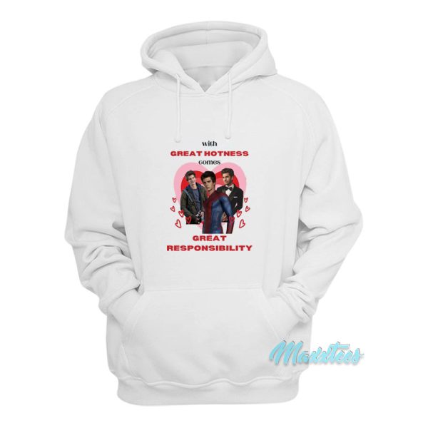 With Great Hotness Comes Great Responsibility Hoodie