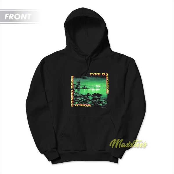 World Coming Down Type O Negative Hoodie