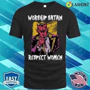 Worship Satan Funny Satan Gift T shirt 1