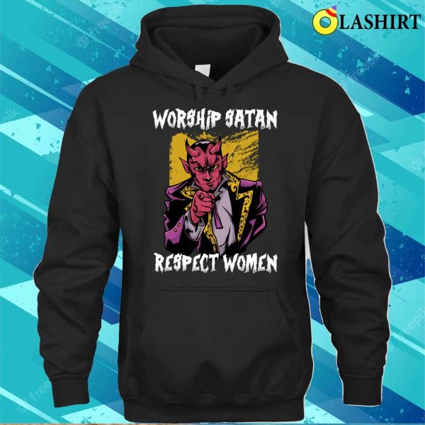 Worship Satan Funny Satan Gift T-shirt