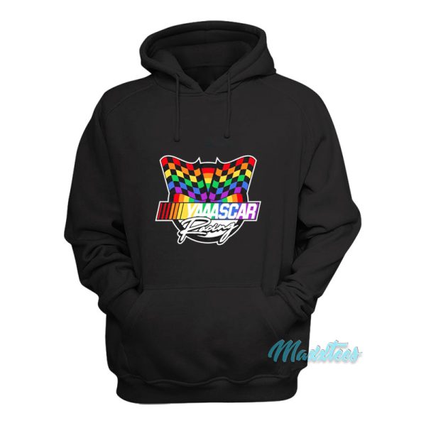 Yaaascar Racing Nascar Pride Month Hoodie