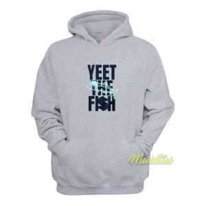 Yeet The Fish Hoodie 1