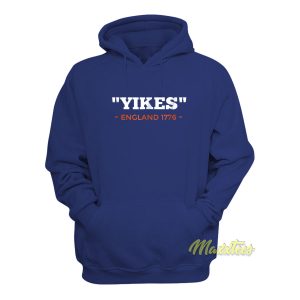Yikes England 1776 Hoodie 1